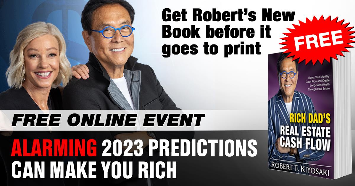 robert kyosaki, rich dad 2023 predictions